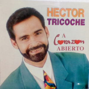 Sabes porque Hector Tricoche canto el tema A corazón abierto ?